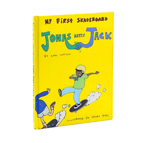 My First Skateboard: Jonas Meets Jack Book